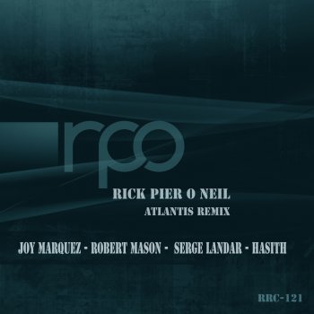 Rick Pier O'Neil feat. Robert Mason Atlantis - Robert Mason Remix