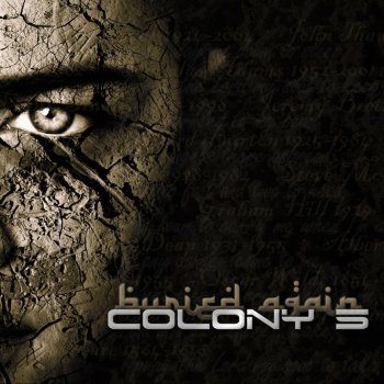 Colony 5 There'll Be Time