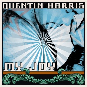 Quentin Harris feat. Margaret Grace My Joy - Original