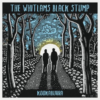 The Whitlams feat. Black Stump Your Boyfriend's Back In Town