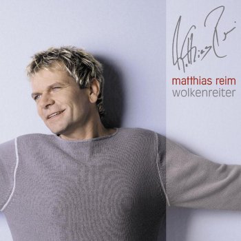 Matthias Reim So Lange Her