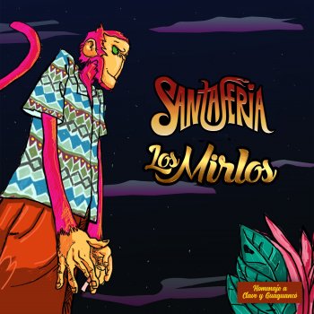 Santaferia feat. Los Mirlos María