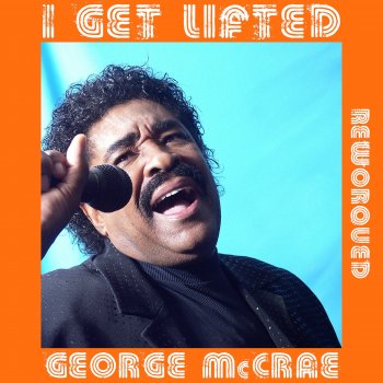 George McCrae I Get Lifted (Hit Version Reworqued - Promo)