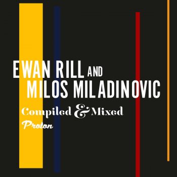 Ewan Rill Compiled & Mixed (Continuous DJ Mix)
