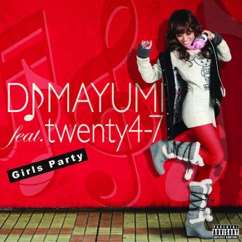 DJ MAYUMI feat.twenty4-7 Girls Party