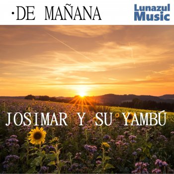 Josimar y su Yambú DE MAÑANA - INSTRUMENTAL