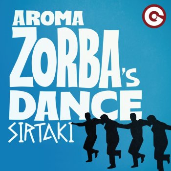 A-Roma Zorba's Dance (Sirtaki)