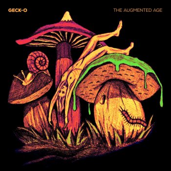 Geck-O The Augmented Age (DJ Version)