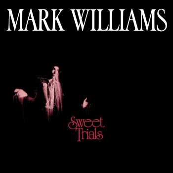 Mark Williams Sweet Trials