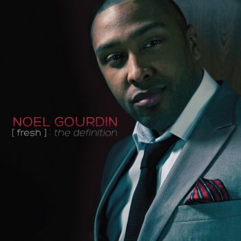 Noel Gourdin Wanna Get Close (Bonus Track)