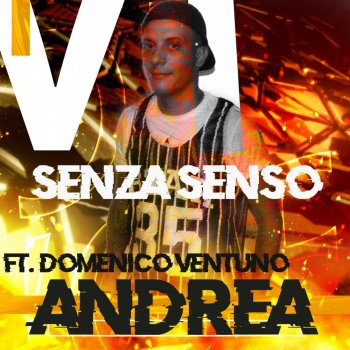 Andrea feat. Domenico Ventuno Senza senso