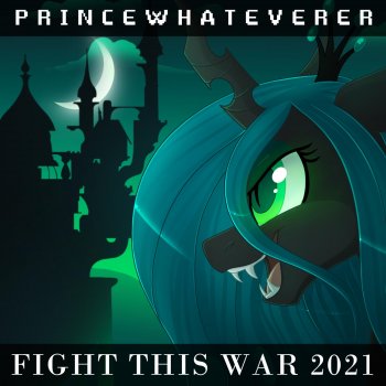 Princewhateverer feat. Divinumx Fight This War 2021