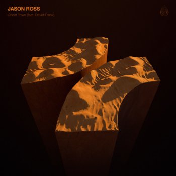 Jason Ross feat. David Frank Ghost Town (feat. David Frank)