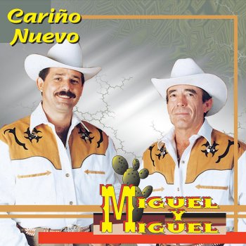Miguel y Miguel El Venadito