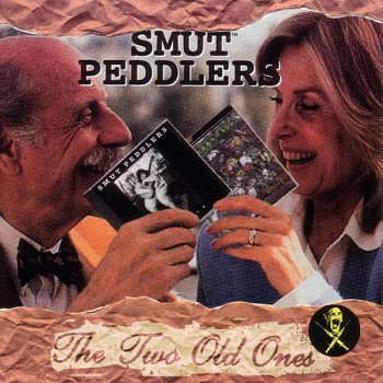 Smut Peddlers Fuck You... That's Why