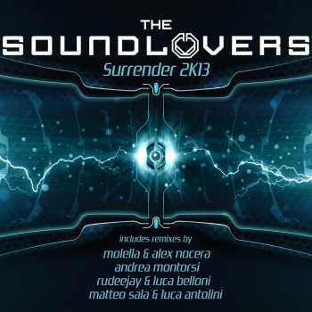 The Soundlovers feat. Molella & Alex Nocera Surrender - Molella & Alex Nocera Remix Edit