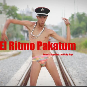Peter La Anguila feat. Los Pichy Boys El Ritmo Pakatum