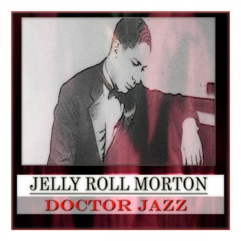 Jelly Roll Morton & His Red Hot Peppers Fickle Fay Creep (Soap Suds)