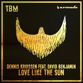 Dennis Kruissen feat. David Benjamin Love Like the Sun