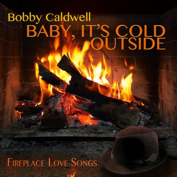 Bobby Caldwell & The Crusaders Fools Rush In