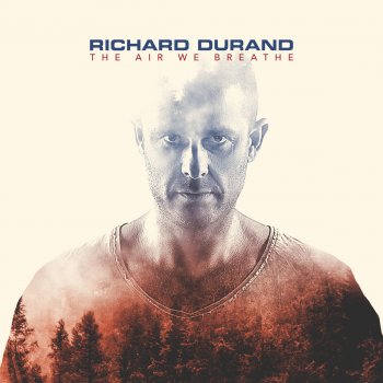 Richard Durand The Air I Breathe (with Christina Novelli)