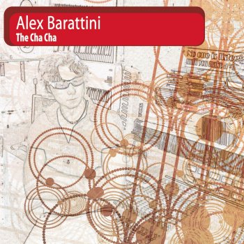 Alex Barattini The Cha Cha (Marco Genovesi Remix)