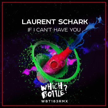 Laurent Schark If I Can't Have You - Radio Edit