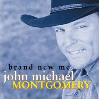 John Michael Montgomery I Love It All