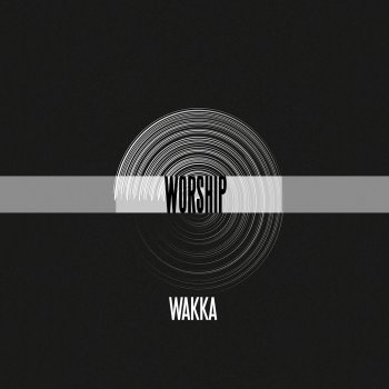 Wakka Worship