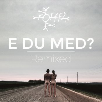rOlfFa feat. Deeas E du med? (Deeas Remix)