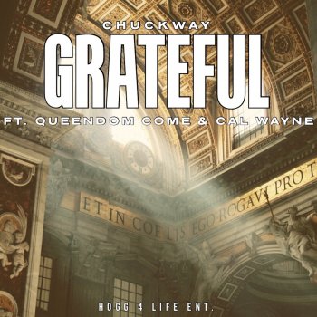 Chuckway Grateful (feat. Queendom Come & Cal Wayne)