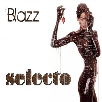 Blazz Selecto - Original Mix