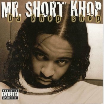 Mr. Short Khop 2 Bitches and Tha Door Locked (skit)