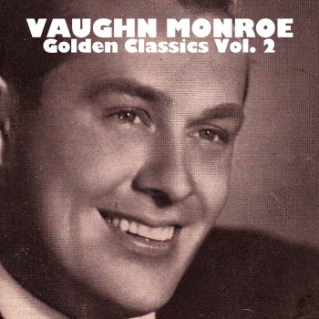 Vaughn Monroe feat. The Norton Sisters No More Toujours L'amour