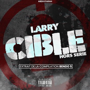 Larry Cible (Hors-Série)
