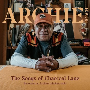 Archie Roach I’ve Lied (30th Anniversary Edition)
