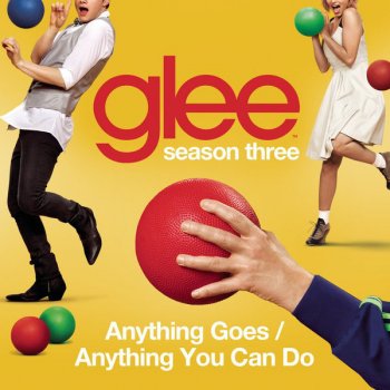 Glee Cast Anything Goes / Anything You Can Do