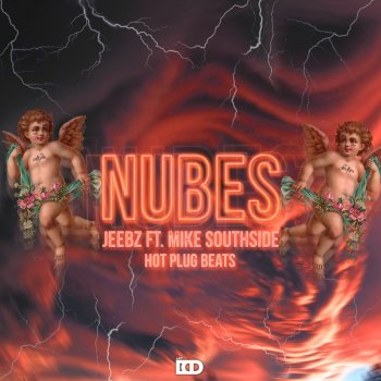 Jeebz NUBES (feat. Mike Southside & Hot Plug Beats)