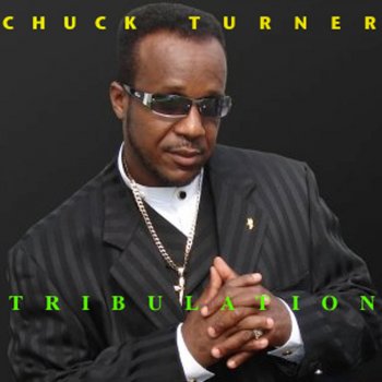 Chuck Turner Tribulation