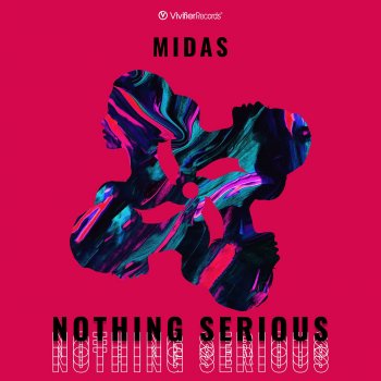MIDAS Nothing Serious (Extended Mix)