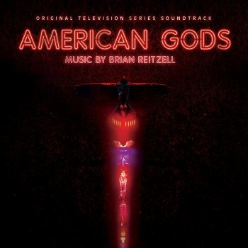 Brian Reitzell American Gods (Main Title)