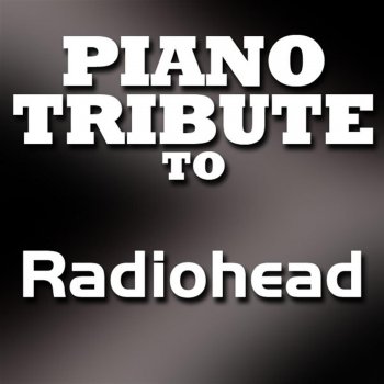 Piano Tribute Players Creep