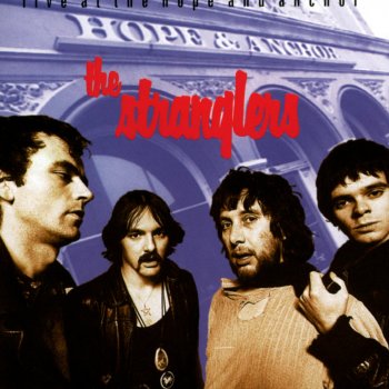 The Stranglers Hanging Around (Live at the Hope and Anchor)