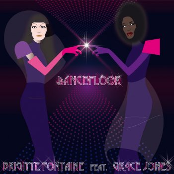 Brigitte Fontaine feat. Grace Jones Dancefloor