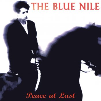 The Blue Nile War Is Love - 2013 Remaster