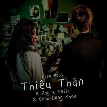 B Ray feat. Sofia, Chau Dang Khoa & Masew Thiêu Thân