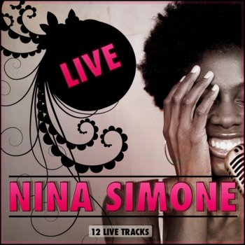 Nina Simone Exactly Like You (live)