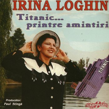 Irina Loghin Titanic