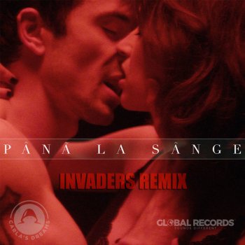 Carla's Dreams feat. Invaders Pana La Sange - Invaders Remix