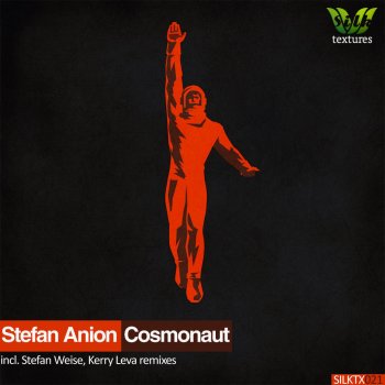 Stefan Anion Cosmonaut (Stefan Weise Remix)